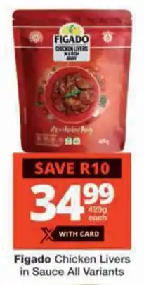 Checkers Figado Chicken Livers in Sauce All Variants offer