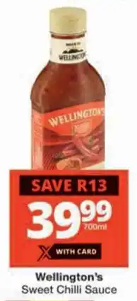 Checkers Wellington's Sweet Chilli Sauce offer
