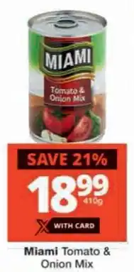 Checkers Miami Tomato & Onion Mix offer