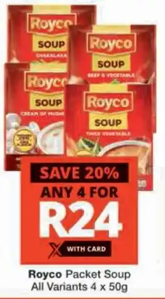 Checkers Royco Packet Soup All Variants offer