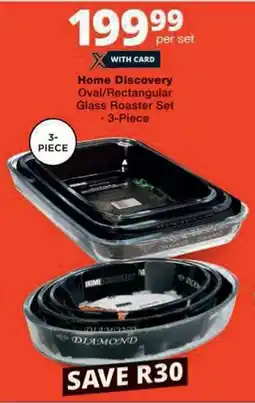 Checkers Home Discovery Oval/ Rectangular Glass Roaster Set offer