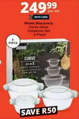 Checkers Home Discovery Curve Glass Casserole Set offer