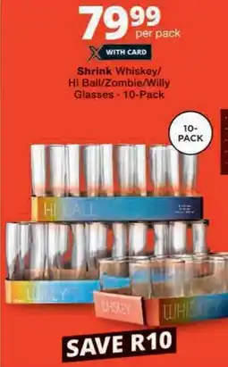 Checkers Shrink Whiskey/ Hi Ball/ Zombie/ Willy Glasses offer