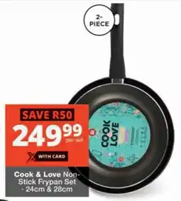 Checkers Cook & Love Non-Stick Frypan Set offer