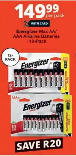 Checkers Energizer Max AA/ AAA Alkaline Batteries offer