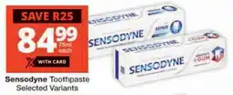 Checkers Sensodyne Toothpaste Selected Variants offer