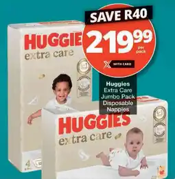 Checkers Huggies Extra Care Jumbo Pack Disposable Nappies offer
