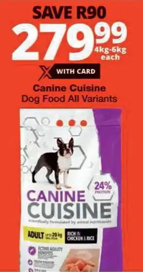 Checkers Canine Cuisine Dog Food All Variants offer