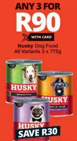 Checkers Husky Dog Food All Variants offer