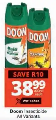 Checkers Doom Insecticide All Variants offer