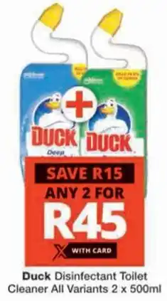 Checkers Duck Disinfectant Toilet Cleaner All Variants offer