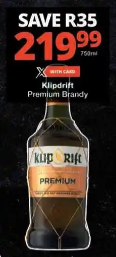Checkers Klipdrift Premium Brandy offer