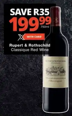 Checkers Rupert & Rothschild Classique Red Wine offer