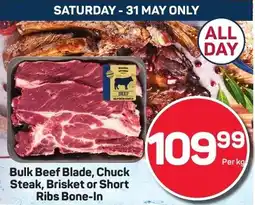 Pick n Pay Bulk Beef Blade, Chuck Steak, Brisket or Short Ribs Bone-In offer