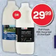Pick n Pay PnP Fresh Milk Assorted-2L Each offer