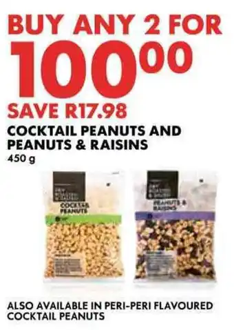 Woolworths Cocktail peanuts and peanuts & raisins offer