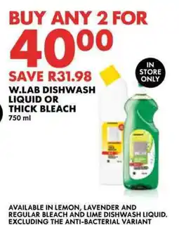 Woolworths W.lab dishwash liquid or thick bleach offer