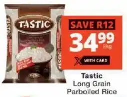Checkers Tastic Long Grain Parboiled Rice offer