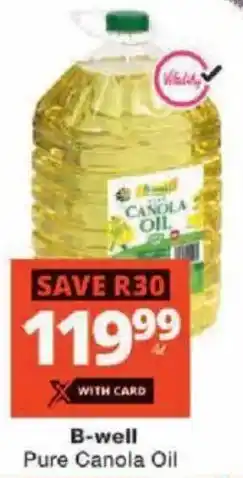 Checkers B-well Pure Canola Oil offer