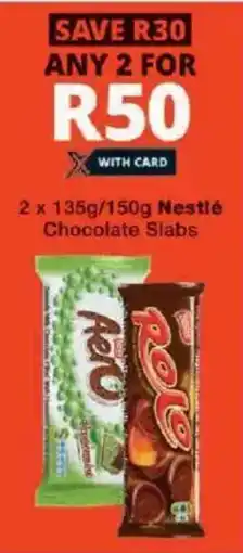 Checkers Nestlé Chocolate Slabs offer