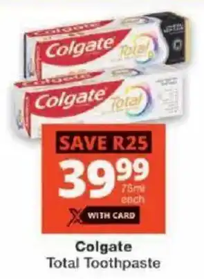 Checkers Colgate Total Toothpaste offer