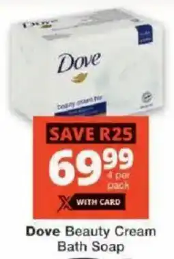 Checkers Dove Beauty Cream Bath Soap offer