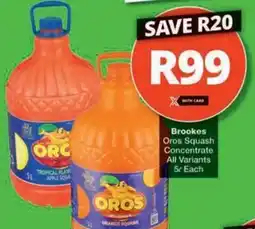 Checkers Hyper Brookes Oros Squash Concentrate All Variants offer
