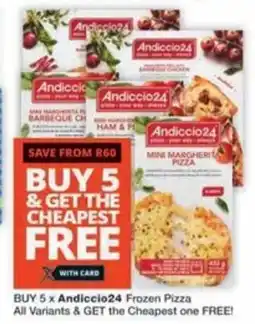Checkers Hyper Buy Andiccio24 Frozen Pizza All Variants & GET the Cheapest one FREE offer