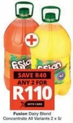 Checkers Hyper Fusion Dairy Blend Concentrate All Variants offer