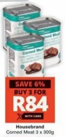 Checkers Hyper Housebrand Corned Meat offer