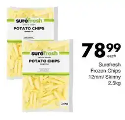 Save Surefresh Frozen Chips/ Skinny offer