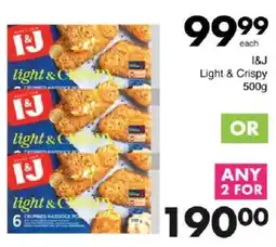 Save I&J Light & Crispy offer