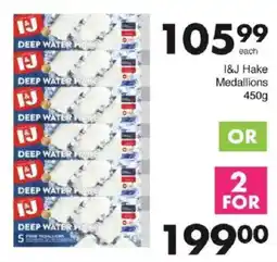 Save I&J Hake Medallions offer