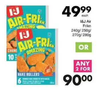 Save I&J Air Frikn offer