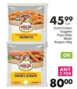 Save Goldi Chicken Nuggets/ Pops/ Strips/ Burgers offer