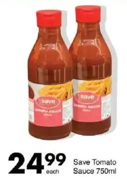 Save Save Tomato Sauce offer