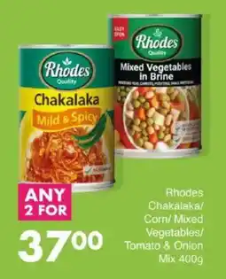 Save Rhodes Chakalaka/ Corn/ Mixed Vegetables/ Tomato & Onion Mix offer