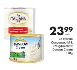 Save La Italiana Condensed Milk/ Rainbow Dessert Cream offer