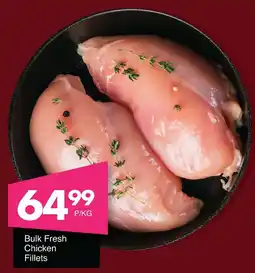 Save Hyper Bulk Fresh Chicken Fillets offer