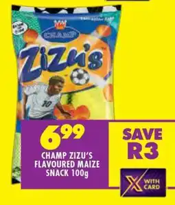 Shoprite CHAMP ZIZU’S FLAVOURED MAIZE SNACK 100g offer