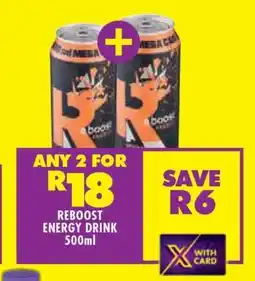 Shoprite REBOOST ENERGY DRINK 500ml offer