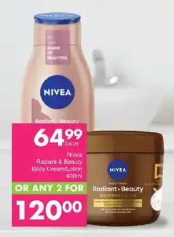 Save Nivea Radiant & Beauty Body Cream/Lotion offer