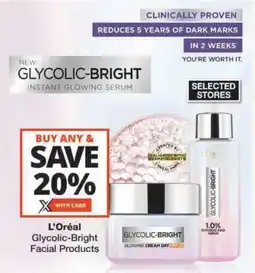 Checkers Hyper L'Oréal Glycolic-Bright Facial Products offer