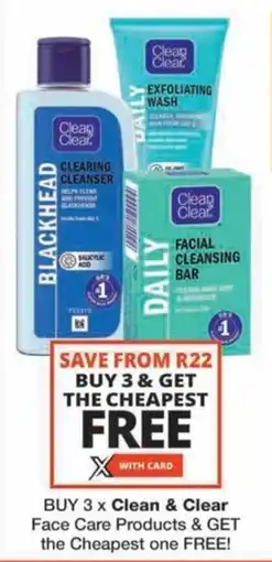 Checkers Hyper Buy Clean & Clear Face Care Products & GET the Cheapest one FREE offer