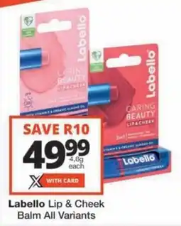 Checkers Hyper Labello Lip & Cheek Balm All Variants offer