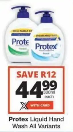 Checkers Hyper Protex Liquid Hand Wash All Variants offer
