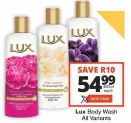Checkers Hyper Lux Body Wash All Variants offer