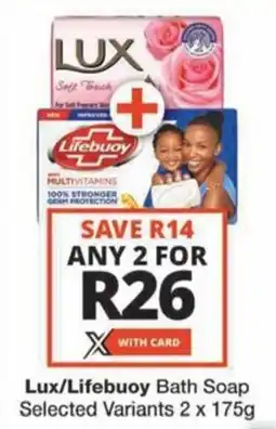 Checkers Hyper Lux/Lifebuoy Bath Soap Selected Variants offer