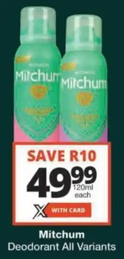 Checkers Hyper Mitchum Deodorant All Variants offer