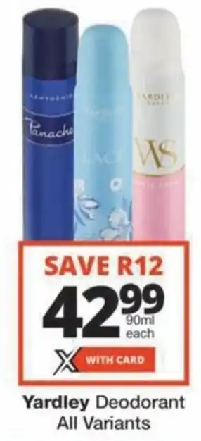 Checkers Hyper Yardley Deodorant All Variants offer
